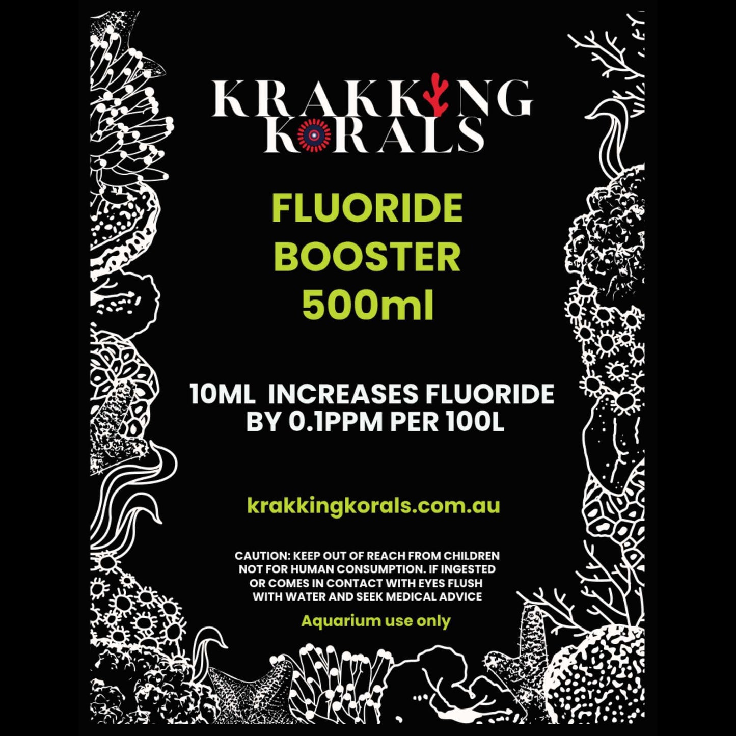 Fluoride Booster 500ml - Krakking Korals